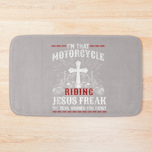Item preview, Christian Biker I'm that Motorcycle Riding Jesus Freak Faith designed and sold by mjohnson9.