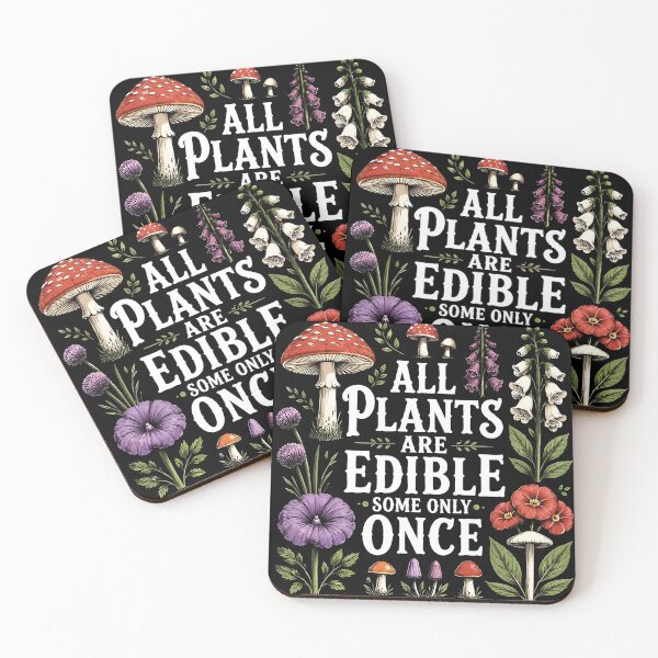 Item preview, All Plants are Edible Some Only Once designed and sold by lakanarivas.