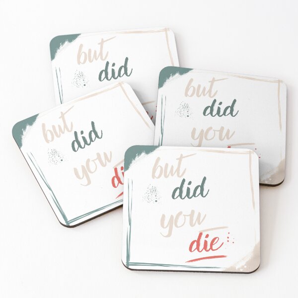 Item preview, But did you die? designed and sold by LaughandLaugh.