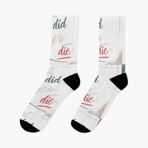 Item preview, But did you die? designed and sold by LaughandLaugh.