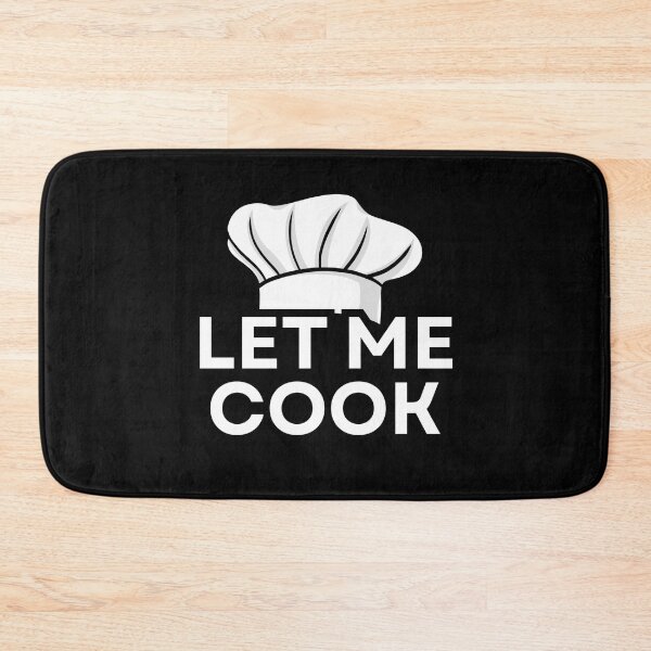 Item preview, Let me cook - gen z slang designed and sold by Dondonmart.