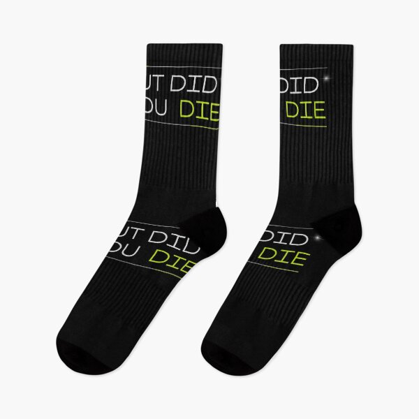 Item preview, But did you die? designed and sold by LaughandLaugh.