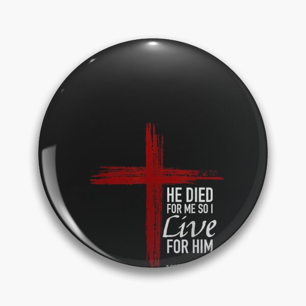 Item preview, He Died For Me So I Live For Him Christian Cross Bible Verse designed and sold by CriseldaBruning.