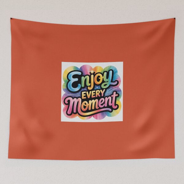 Item preview, Enjoy Every Moment designed and sold by Gauri Desai.