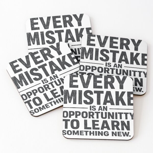 Item preview, Every Mistake Is An Opportunity To Learn Quote designed and sold by hoille.