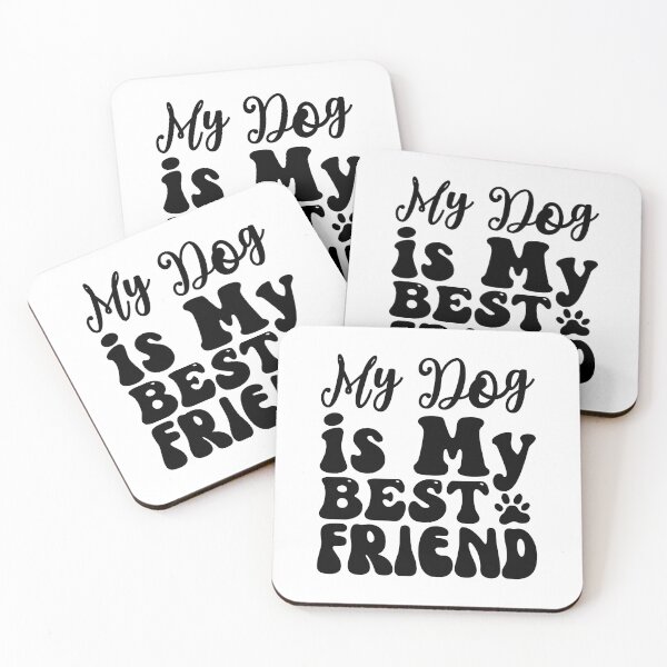 Item preview, My Dog is My Best Friend Dog Paw Retro Quote designed and sold by SoyLamderma.