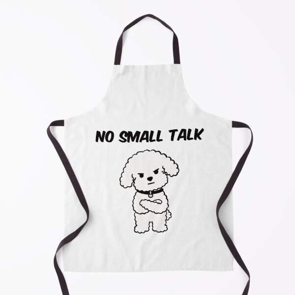 Item preview, No Small Talk Cute Introvert Dog Funny Quote designed and sold by pinkystickstore.
