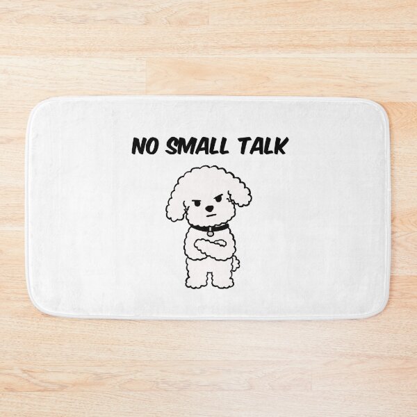 Item preview, No Small Talk Cute Introvert Dog Funny Quote designed and sold by pinkystickstore.