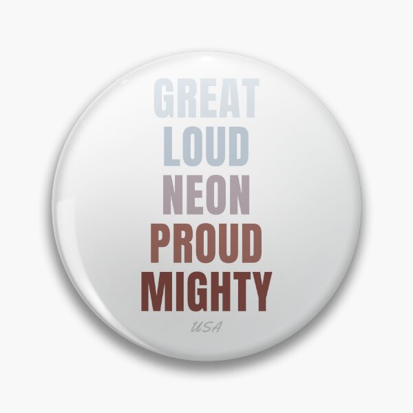 Item preview, USA Wall Decor, Great Loud Neon Proud Mighty Typography designed and sold by MarkedArtPrints.