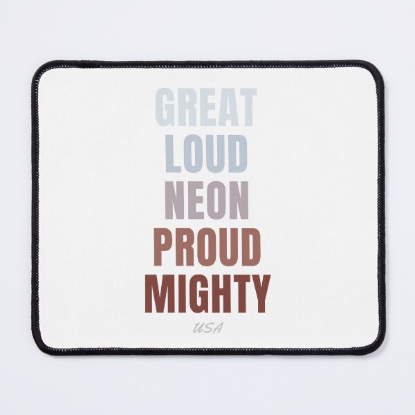 Item preview, USA Wall Decor, Great Loud Neon Proud Mighty Typography designed and sold by MarkedArtPrints.