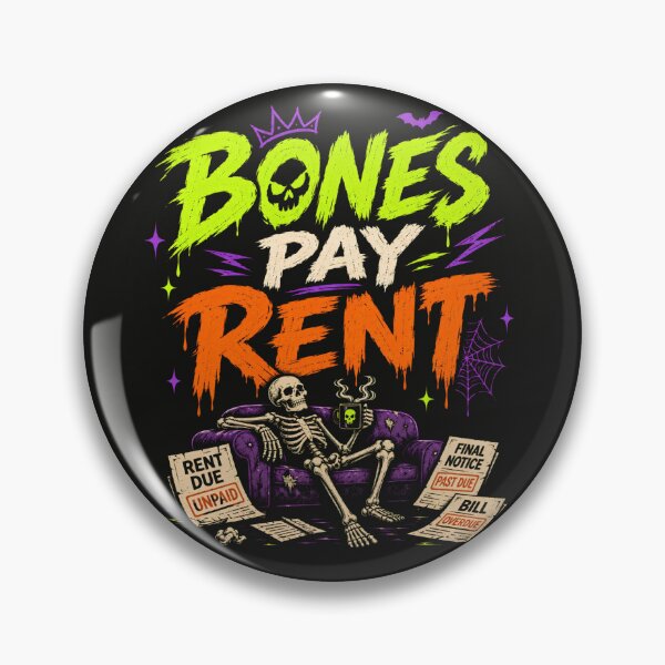 Item preview, BONES PAY RENT designed and sold by OskarTrendz.
