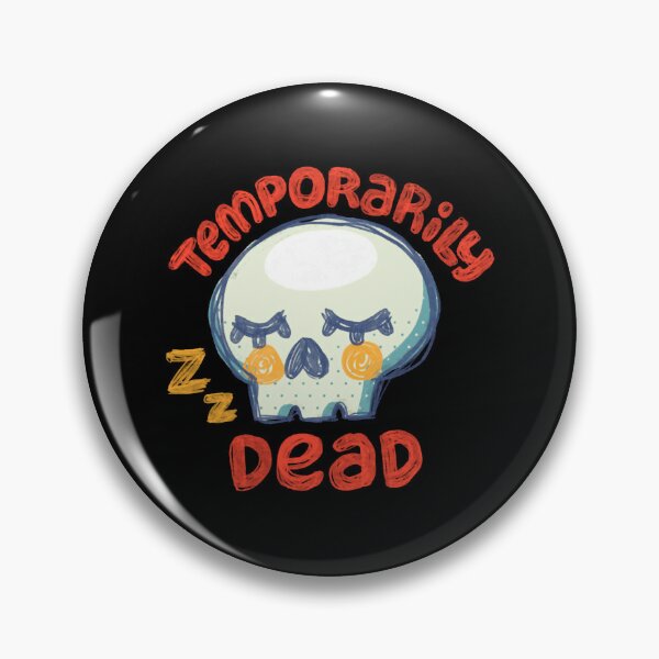 Item preview, Temporarily Dead Funny Introvert Sleeping Skull Art designed and sold by sakariingallery.