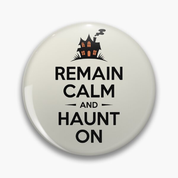Item preview, Remain Calm and Haunt On – Funny Halloween Quote Design designed and sold by Jollys-ArtShop.