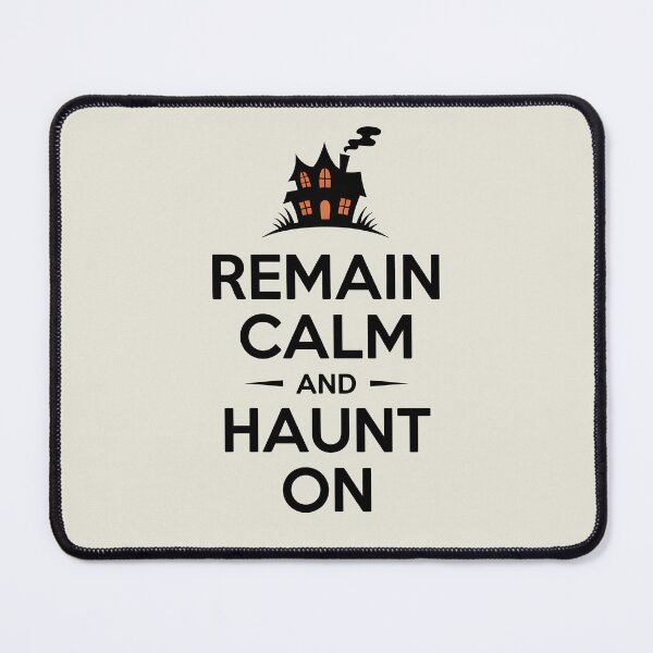 Item preview, Remain Calm and Haunt On – Funny Halloween Quote Design designed and sold by Jollys-ArtShop.