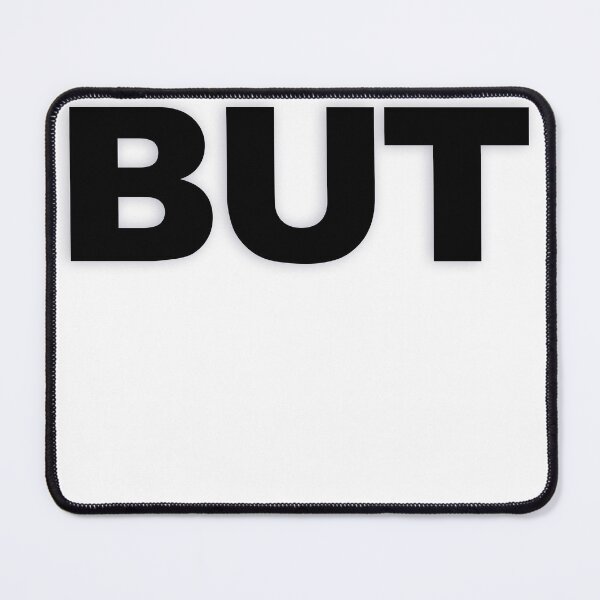 Item preview, BUT — Black Minimal Bold Type Statement designed and sold by WORDPAUSE.