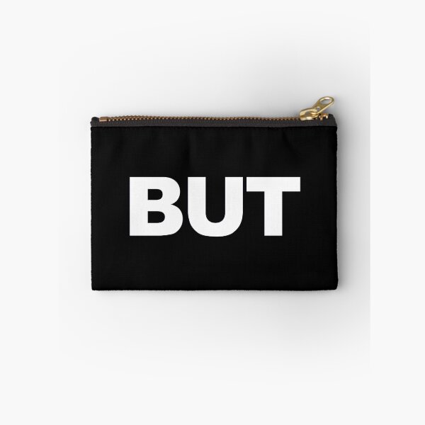 Item preview, BUT — White Minimal Bold Type Statement designed and sold by WORDPAUSE.