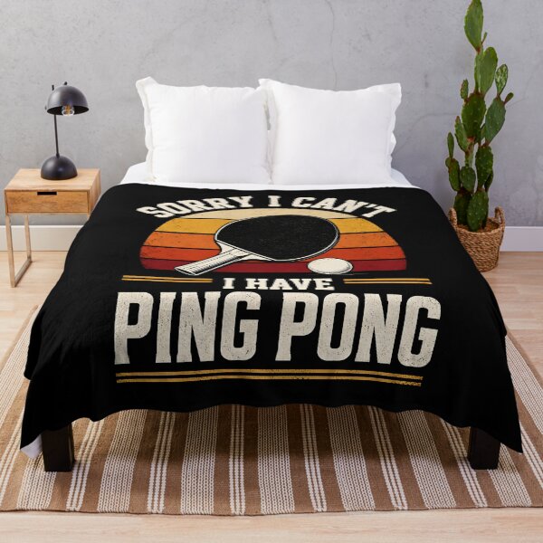 Item preview, Sorry I Can't I Have Ping Pong designed and sold by GanusTom.