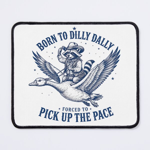 Item preview, Born to Dilly Dally Forced to Pick Up The Pace Funny Goose Vintage designed and sold by CF_VintageDesign.