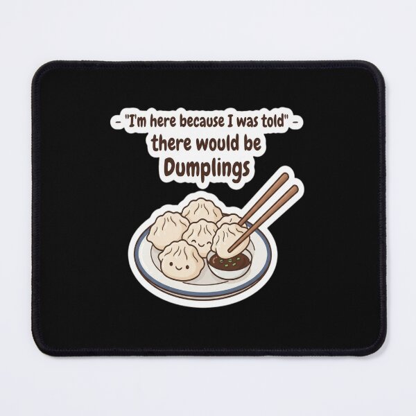 Item preview, I'm here for the dumplings designed and sold by Tokki Stuff.