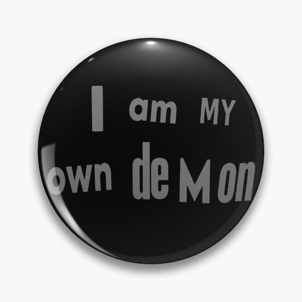 Item preview, I Am My Own Demon (typographic slogan) designed and sold by weirdove.