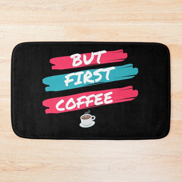 Item preview, But First Coffee designed and sold by Mrali9914.