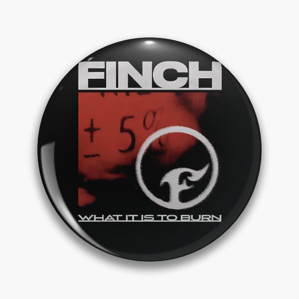Item preview, Finch What It Is To Burn Circle Emblem designed and sold by Sick-Side.