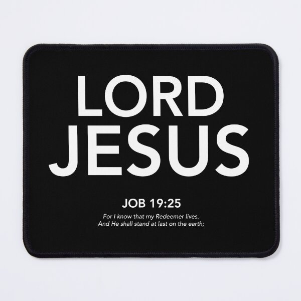 Item preview, English - Lord Jesus Job 19:25 White Text designed and sold by Believe-Jesus.