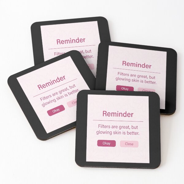 Item preview, Reminder: "Filters Are Great But Glowing Skin Is designed and sold by baby2020101.