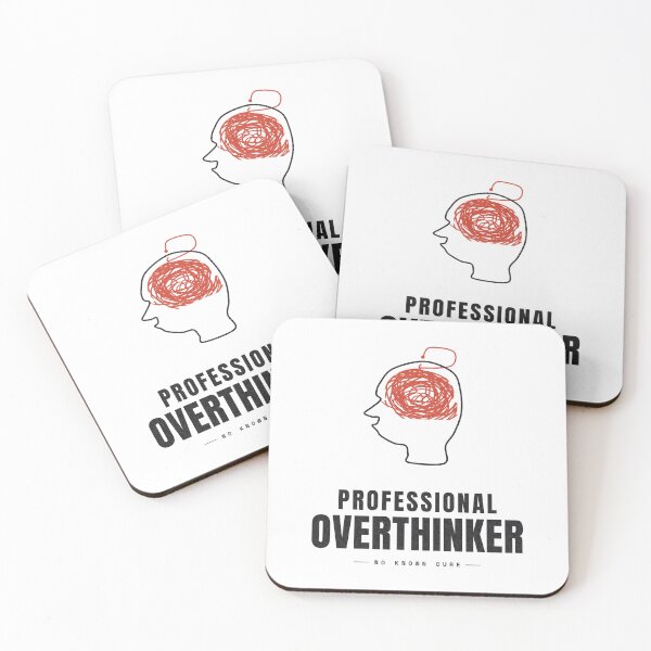 Item preview, Professional Overthinker — No Known Cure designed and sold by NEXTFORMSTUDIO.