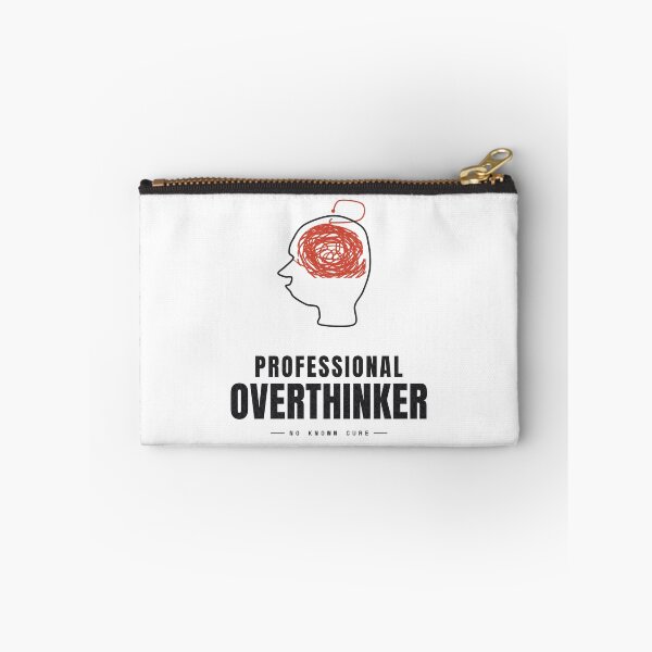 Item preview, Professional Overthinker — No Known Cure designed and sold by NEXTFORMSTUDIO.