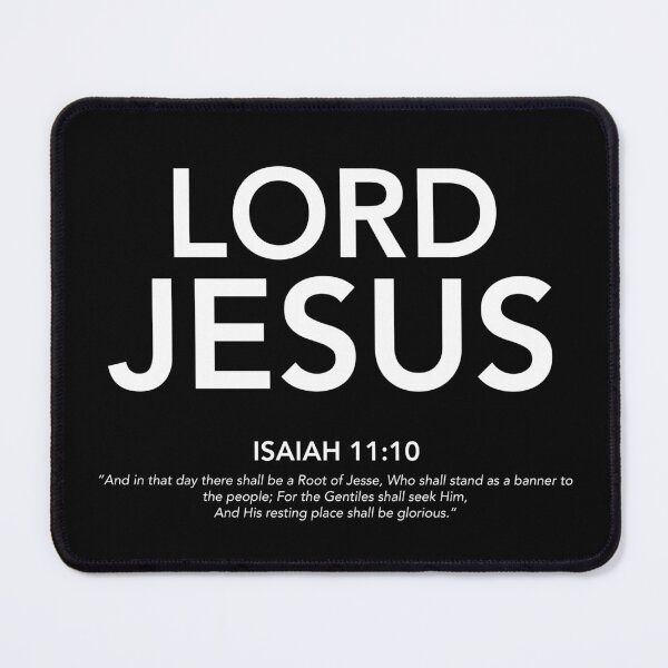 Item preview, English - Lord Jesus Isaiah 11:10White Text designed and sold by Believe-Jesus.