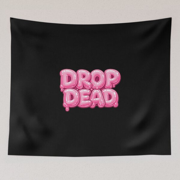 Item preview, DROP DEAD - UNIQUE RARE ORIGINAL TSHIRT STICKER designed and sold by SentientGallery.
