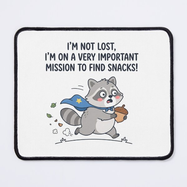 Item preview, Im On A Very Important Mission To Find Snacks designed and sold by Owcomm.