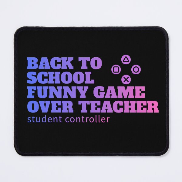 Item preview, Back to School Funny Game Over Teacher Student Controller designed and sold by RTZTshop⭐⭐⭐⭐⭐.