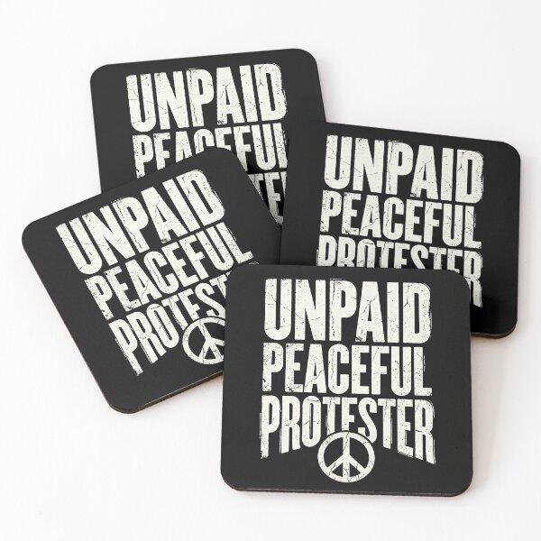 Item preview, Unpaid Peaceful Protester designed and sold by Art-Max.