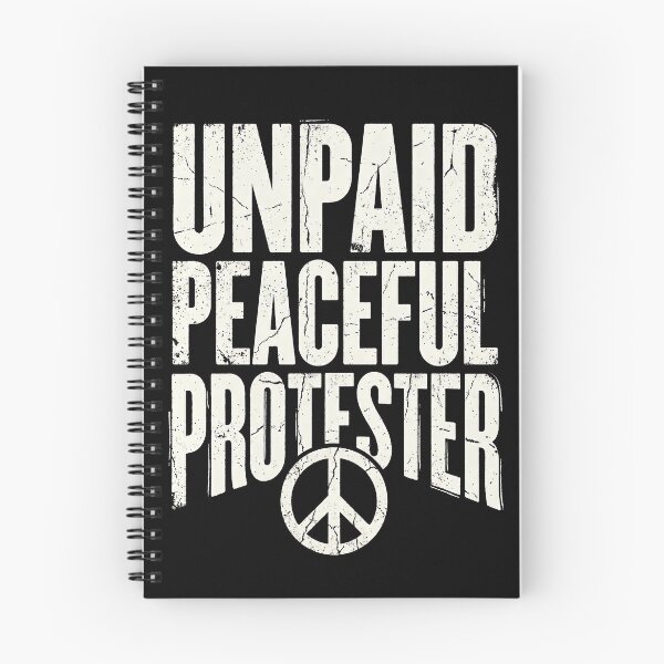 Item preview, Unpaid Peaceful Protester designed and sold by Art-Max.