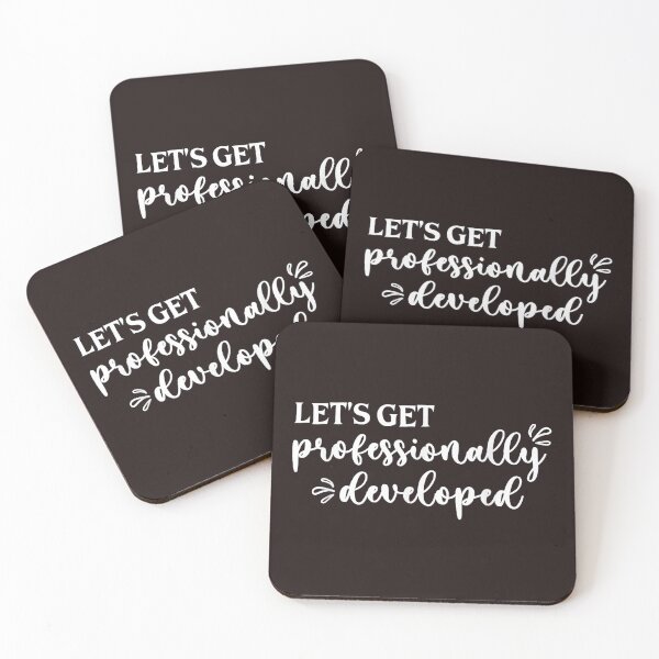 Item preview, Let's Get Professionally Developed Funny Teacher Professional Development Quote designed and sold by mari-kayden.