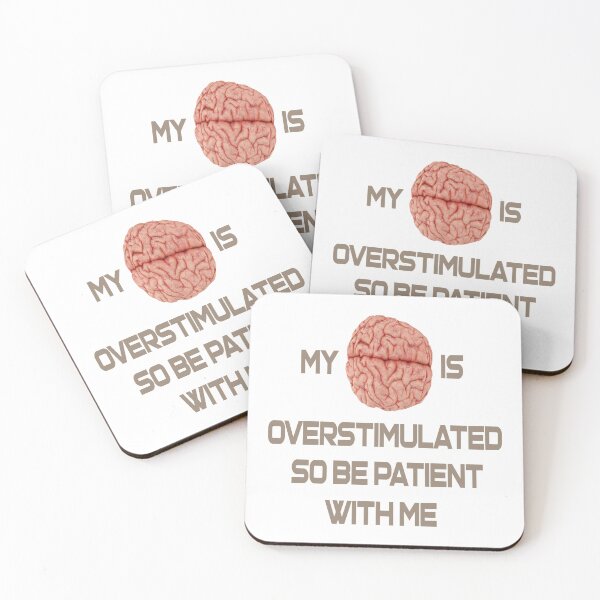 Item preview, My brain is overstimulated so be patient with me designed and sold by IVEKDESIGN.