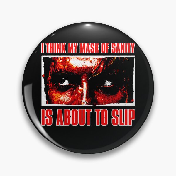 Item preview, Mask Of Sanity Is About To Slip designed and sold by ZloppyDesign.