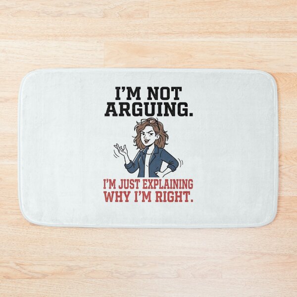 Item preview, Im Not Arguing Im Just Explaining Why Right designed and sold by Owcomm.
