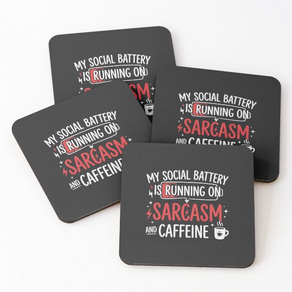 Item preview, My Social Battery Is Running On Sarcasm designed and sold by Owcomm.