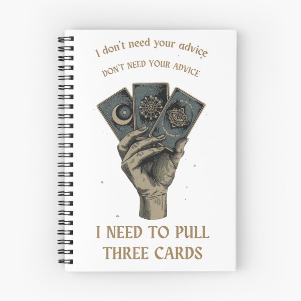 Item preview, I Don't Need Your Advice I Need To Pull Three Cards - Funny Tarot Reader designed and sold by Arcana-Archives.