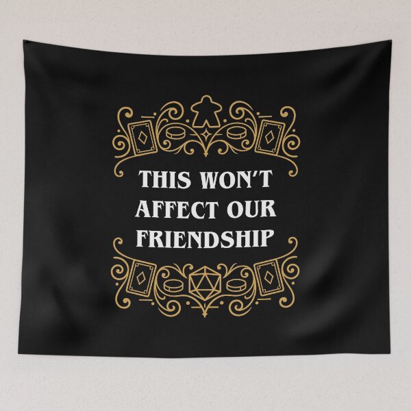 Item preview, This Wont Affect Our Friendship Board Games designed and sold by pixeptional.