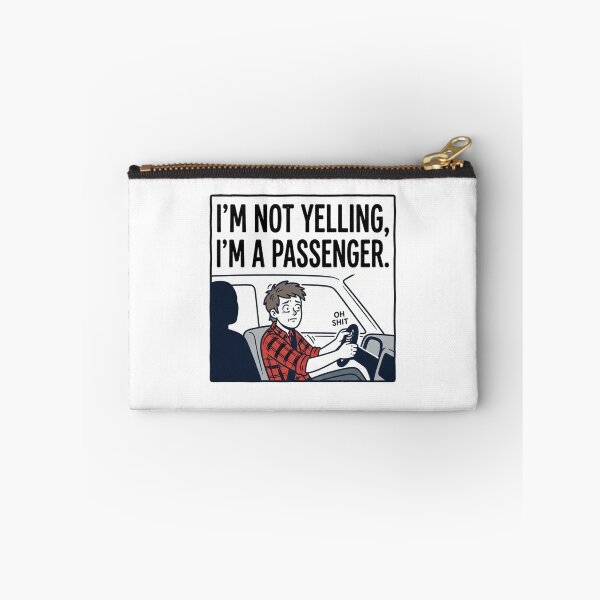 Item preview, Im Not Yelling Im A Passenger Funny Driver Design designed and sold by Owcomm.