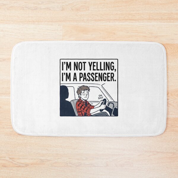 Item preview, Im Not Yelling Im A Passenger Funny Driver Design designed and sold by Owcomm.
