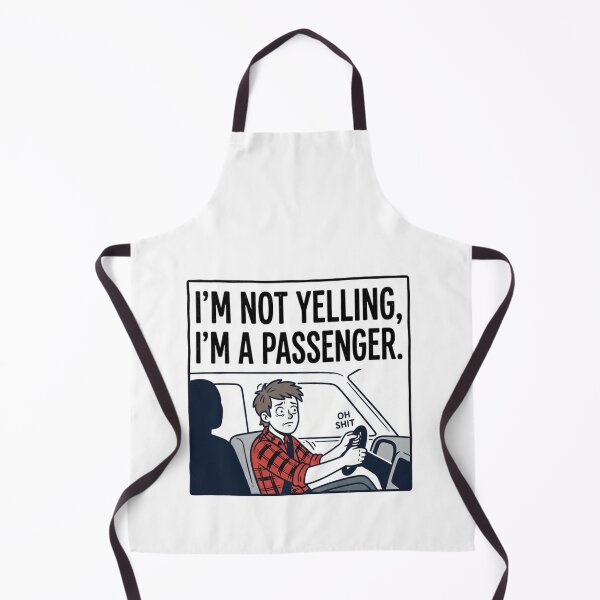 Item preview, Im Not Yelling Im A Passenger Funny Driver Design designed and sold by Owcomm.