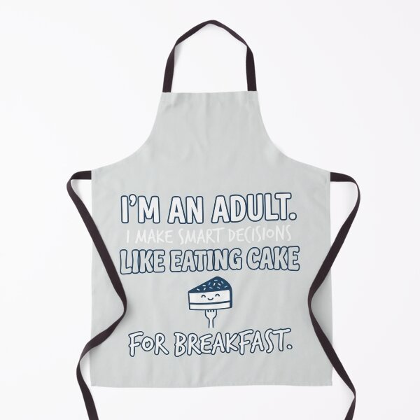Item preview, Im an Adult Who Eats Cake For Breakfast designed and sold by Owcomm.