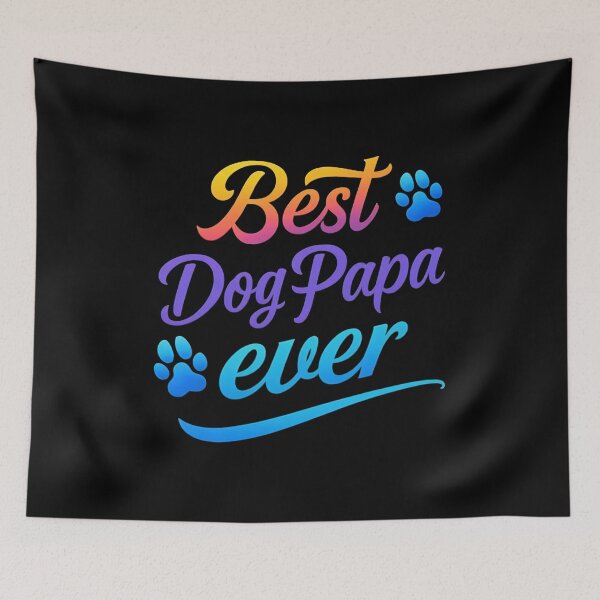 Item preview, Best Dog Papa Ever Paw Print Gradient designed and sold by GiaoCalonas.