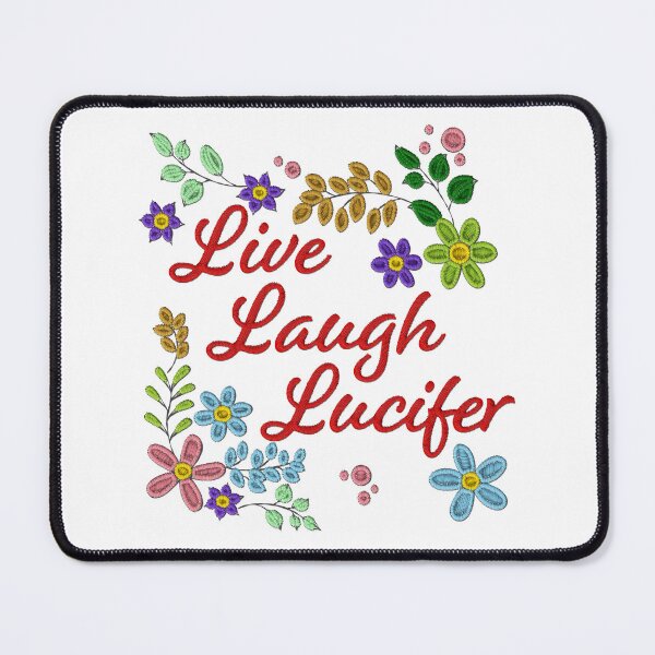 Item preview, Live, Laugh, Lucifer designed and sold by Rebel Journey.