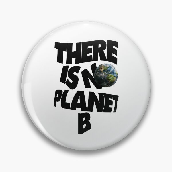 Item preview, There Is No Planet B  designed and sold by VisualGlitch404.